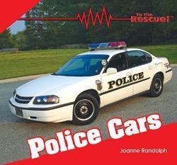 Police Cars Rosen Publishing Police Cars Rosen Publishing