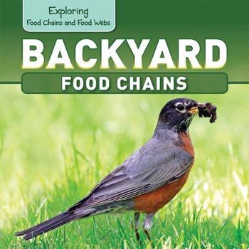Backyard Food Chains Biology Diagrams