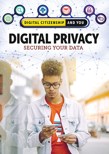 Digital Citizenship and You Rosen Publishing